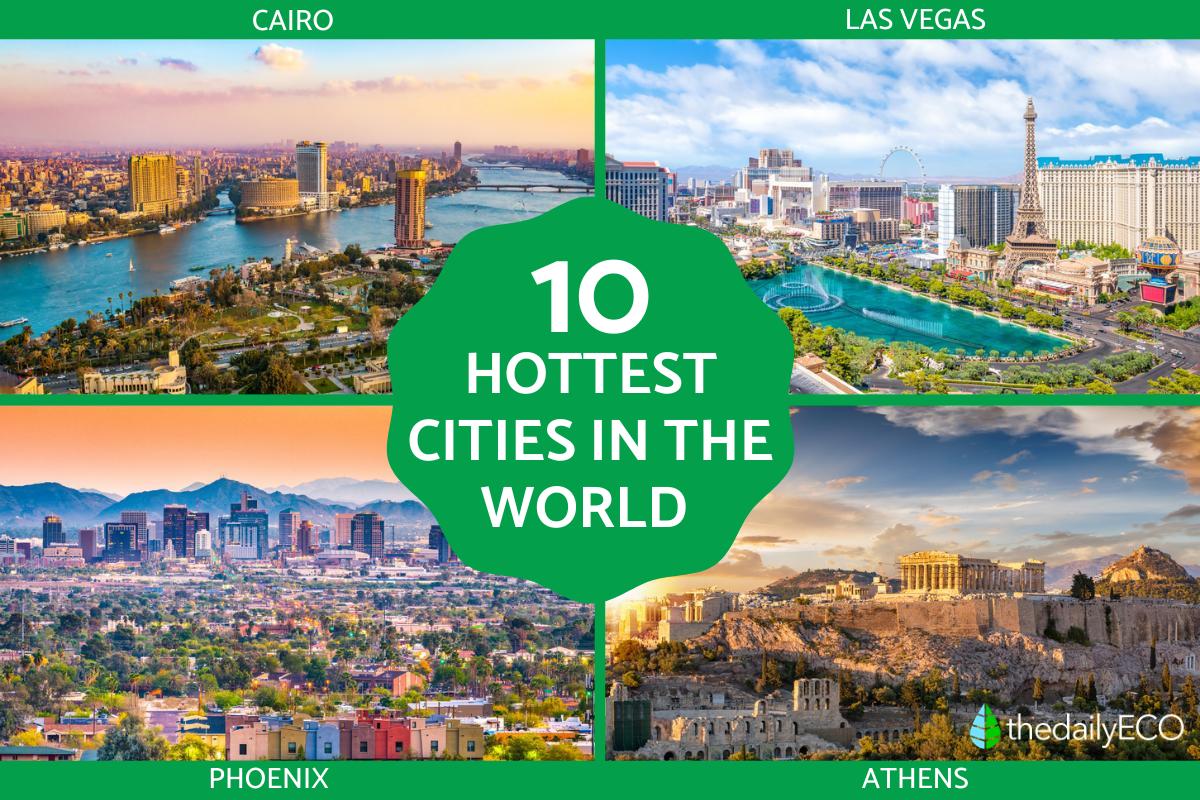 The Hottest Cities on Earth (2023)